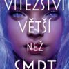 Vítězství větší než smrt - Image 2