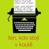 Ten, kdo stojí v koutě - Image 2