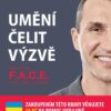 Umění čelit výzvě - Metoda F.A.C.E. the Challenge - Image 2