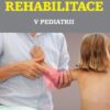 Léčebná rehabilitace v pediatrii - Image 2