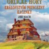 Tajemné stezky - Orlické hory: Královstvím princezny Kačenky - Image 2