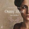 Osmý život (pro Brilku) - 4 CDmp3 (Čte Martina Hudečková) - Image 2