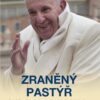 Zraněný pastýř - Papež František a jeho zápas o obrácení katolické církve - Image 2
