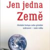 Jen jedna Země - Globální kolaps nebo globální uzdravení - naše volba - Image 2