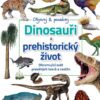 Dinosauři a prehistorický život - Ohromující svět pravěkých tvorů a rostlin - Image 2
