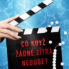 Co když žádné zítra nebude? - Image 2