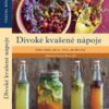 Divoké kvašené nápoje - Limonády, piva, vína, medoviny - Image 2