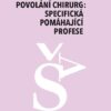 Povolání chirurg: specifická pomáhající profese - Image 2