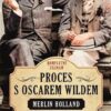 Proces s Oscarem Wildem - Kompletní záznam - Image 2