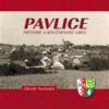 Pavlice - Historie a současnost obce - Image 2