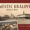 Městec Králové včera a dnes - Image 2