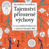 Tajemství přirozené výchovy - Co nás tradiční kultury učí o výchově šťastných dětí - Image 2