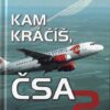 Kam kráčíš, ČSA? - Image 2