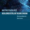 Metastazující kolorektální karcinom - Nová paradigmata, nové výzvy - Image 2