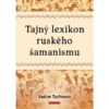 Tajný lexikon ruského šamanismu - Image 2