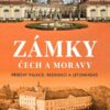 Zámky Čech a Moravy - Příběhy paláců, rezidencí a letohrádků - Image 2