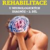 Léčebná rehabilitace u neurologických diagnóz - 2. díl - Image 2