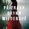 Přízraky Brynn Wilderové - Image 2