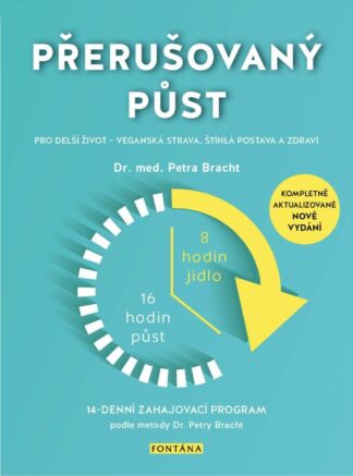 Přerušovaný půst pro delší život - Veganská strava, štíhlá postava a zdraví