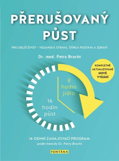Přerušovaný půst pro delší život - Veganská strava, štíhlá postava a zdraví