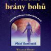 Hvězdné brány bohů - Tajemství proměny v nadcházejících časech - Image 2