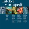 Infekce v ortopedii - Image 2