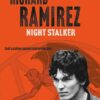 Richard Ramirez: Night Stalker - Image 2