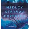 Medúzy stárnou pozpátku - Dlouhověkost pohledem vědy - Image 2
