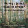 Pralesy a jezera mladších prvohor - Když uhlí bylo ještě zelené - Image 2