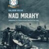 Nad mraky - Každodennost 311. československé perutě RAF 1940-1945 - Image 2