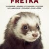 Fretka - Toxonomie, Geneze, Etymologie, Historie, Lov, Anatomie, Etologie, Chov, Péče - Image 2