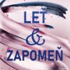 Leť & zapomeň - Image 2