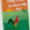 Příběhy ze země, kde kohouti nikdy nespí - Image 2