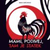 Mami, podívej, tam je statek - Image 2