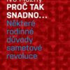 Proč tak snadno... Některé rodinné důvody sametové revoluce - Image 2