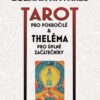 Tarot pro pokročilé a theléma pro úplné začátečníky - Image 2