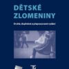 Dětské zlomeniny - Image 2