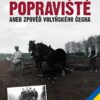 Popraviště aneb zpověď volyňského Čecha - Image 2