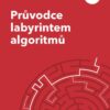 Průvodce labyrintem algoritmů - Image 2