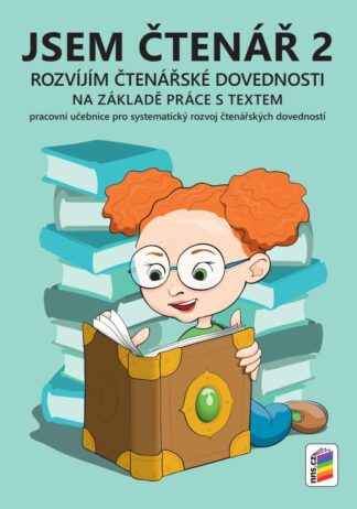 Jsem čtenář 2 - rozvíjím čtenářské dovednosti (barevný, doporučeno pro 3. ročník)