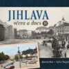 Jihlava včera a dnes II. - Image 2