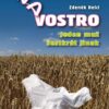 NA VOSTRO - Jeden muž šestkrát jinak - Image 2