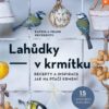 Lahůdky v krmítku: Recepty a inspirace jak na ptačí krmení - Image 2