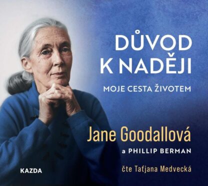 Důvod k naději - Moje cesta životem - CDmp3 (Čte Taťjana Medvecká)