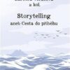 Storytelling aneb Cesta do příběhu - Image 2