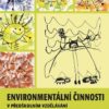 Environmentální činnosti v předškolním vzdělávání - Image 2