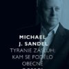 Tyranie zásluh - Kam se podělo obecné dobro? - Image 2