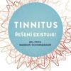 Tinnitus řešení existuje! - Jak úspěšně vytěsnit ušní šelest a znovu nalézt klid - Image 2