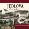 Jedlová včera a dnes - Image 2