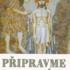 Připravme cestu Pánu - Občerstvení pro duši na dobu adventní a vánoční - Image 2